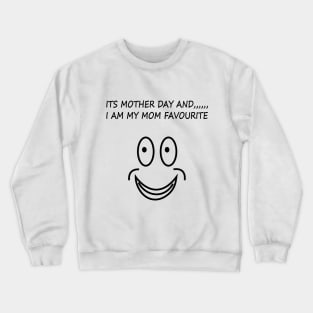 MOTHERS DAY Crewneck Sweatshirt